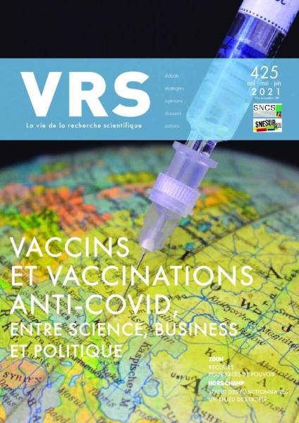 VACCINS ET VACCINATIONS ANTI-COVID, ENTRE SCIENCE, BUSINESS ET POLITIQUE - VRS N°425 - AVRIL, MAI, JUIN 2021